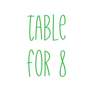 Table for 8 - Thursday, Family Party