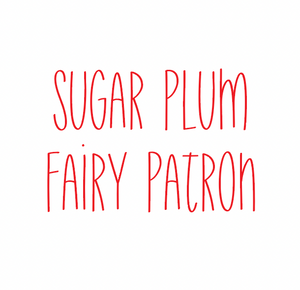 Sugar Plum Fairy Patron